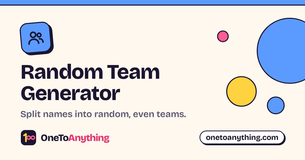 Random Team Generator – Make Random Groups or Balanced Teams